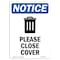 Signmission OSHA Notice, 5" Height, Please Close Cover Sign With Symbol, 5" X 3.5", Portrait OS-NS-D-35-V-17353 - alternate 1